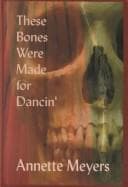 Tapa de These Bones Were Made for Dancin'