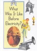 Tapa de What Was It Like Before Electricity?