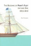 Tapa de The Building of Perry's Fleet on Lake Erie, 1812-1813
