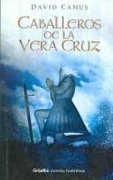 Tapa de Caballeros de la Vera Cruz / The Men of Vera Cruz