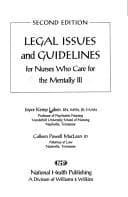 Tapa de Legal Issues and Guidelines for Nurses Who Care for the Mentally Ill