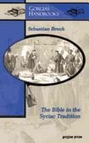 Tapa de The Bible in the Syriac Tradition (Gorgias Handbooks)