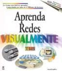 Tapa de Aprenda Redes Visualmente / Teach Yourself Networking Visually (Serie Tridimensional)