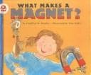 Tapa de What Makes a Magnet?