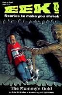 Tapa de Mummy's Gold (Eek! Stories to Make You Shriek)