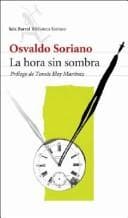 Tapa de La Hora Sin Sombra (Seix Barral Biblioteca Soriano)