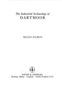 Tapa de The industrial archaeology of Dartmoor
