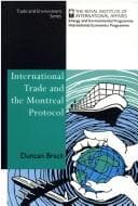 Tapa de International Trade and the Montreal Protocol (Trade and Environment Series)