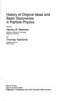 Tapa de History of original ideas and basic discoveries in particle physics