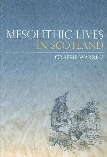 Tapa de Mesolithic Lives in Scotland