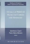 Tapa de Advances in Multifield Theories for Continua with Substructure (Modeling and Simulation in Science, Engineering & Technology)