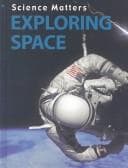 Tapa de Exploring Space (Science Matters Space Science)