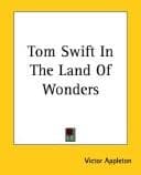 Tapa de Tom Swift in the Land of Wonders