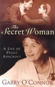 Tapa de Secret Woman a Life of Peggy Ashcroft