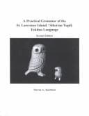 Tapa de Practical Grammar of the St. Lawrence Island/Siberian Yupik Eskimo Language