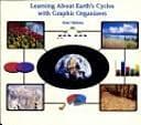 Tapa de Learning About Earth's Cycles With Graphic Organizers (Graphic Organizers in Science)