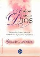 Tapa de Atajos Hacia Dios/ Shortcuts to God