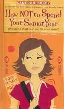 Tapa de How Not to Spend Your Senior Year