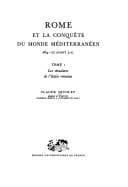 Tapa de Rome et la conquête du monde méditerranéen, 264-27 av. J.-C, tome 1