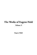 Tapa de The Works Of Eugene Field