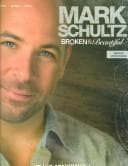 Tapa de Mark Schultz - Broken and Beautiful
