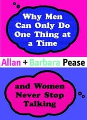 Tapa de Why Men Can Only Do One Thing at a Time and Women Never Stop Talking (Combined Mini Editions)