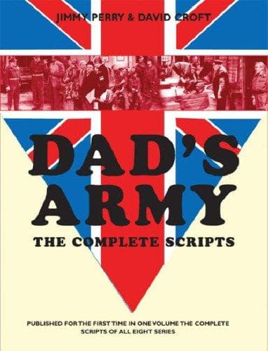 Tapa de DAD'S ARMY: THE COMPLETE SCRIPS