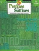 Tapa de The Learning Works: Prefixes and Suffixes, Grades 4-8