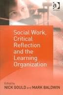 Tapa de Social Work, Critical Reflection and the Learning Organisation