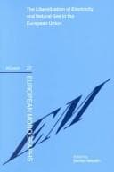 Tapa de The liberalization of electricity and natural gas in the European Union