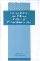 Tapa de Cultural politics and political culture in postmodern Europe