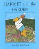 Tapa de Harriet and the Garden (Nancy Carlson's Neighborhood)