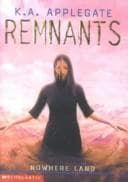 Tapa de Nowhere Land (Remnants, #04)