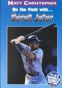 Tapa de On the Field With... Derek Jeter (Athlete Biographies)
