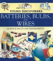 Tapa de Batteries, Bulbs, and Wires (Young Discoverers: Science Facts and Experiments)