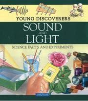 Tapa de Sound and Light (Young Discoverers: Science Facts and Experiments)