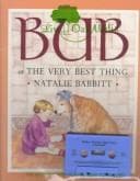 Tapa de Bub or the Very Best Thing