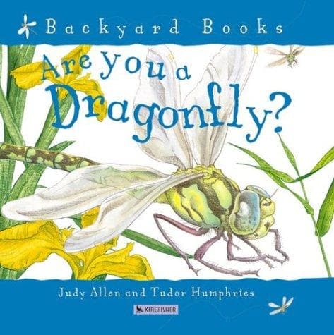 Tapa de Are you a Dragonfly? (Backyard Books)