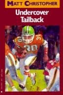 Tapa de Undercover Tailback (Matt Christopher Sports Classics)