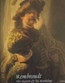 Tapa de Rembrandt: The Master and His Workshop