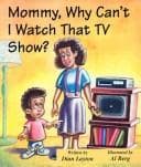 Tapa de Mommy, Why Can't I Watch That TV Show? (Mommy Why?)