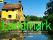 Tapa de Landmark - Cottages, castles and curiosities of Britain in the care of the Landmark Trust