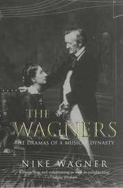 Tapa de The Wagners the Dramas of a Musical Dynasty