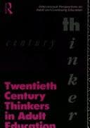 Tapa de Twentieth Century Thinkers in Adult Education (International Perspectives on Adult and Continuing Education)