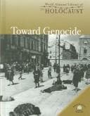 Tapa de Toward Genocide (World Almanac Library of the Holocaust)