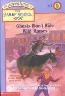 Tapa de Ghosts Don't Ride Wild Horses