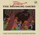 Tapa de Follow the Drinking Gourd (Dragonfly Books)