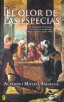 Tapa de El Olor de Las Especias (Byblos Narrativa Historica)