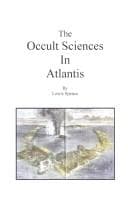 Tapa de The Occult Sciences in Atlantis