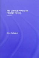 Tapa de The Labour Party and foreign policy